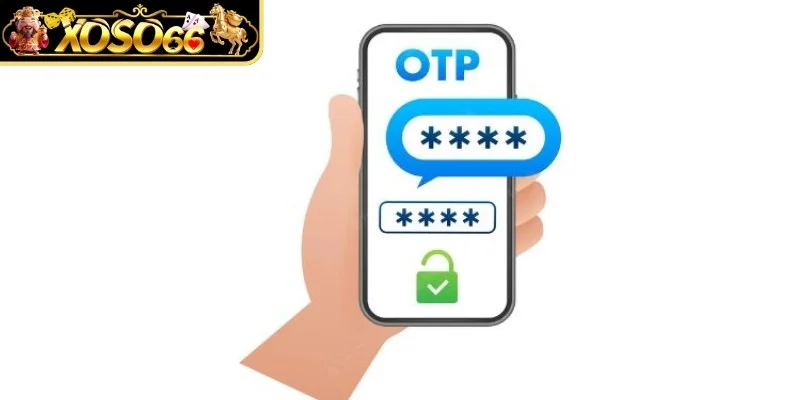 Điền mã OTP được gửi về để xác nhận yêu cầu